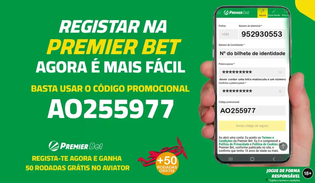 Novo Condigo Promocional de Registo na Premier Bet: AO255977 1 código promocional PremierBet